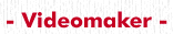 videomaker